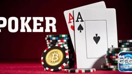 Bí quyết chơi Poker hiệu quả: Hướng dẫn từ A-Z người mới