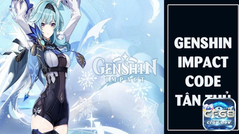 Tận dụng giftcode Genshin Impact giúp bạn tiết kiệm chi phí và tăng tốc hành trình nâng cấp nhân vật.